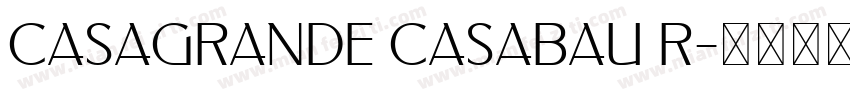 Casagrande Casabau R字体转换